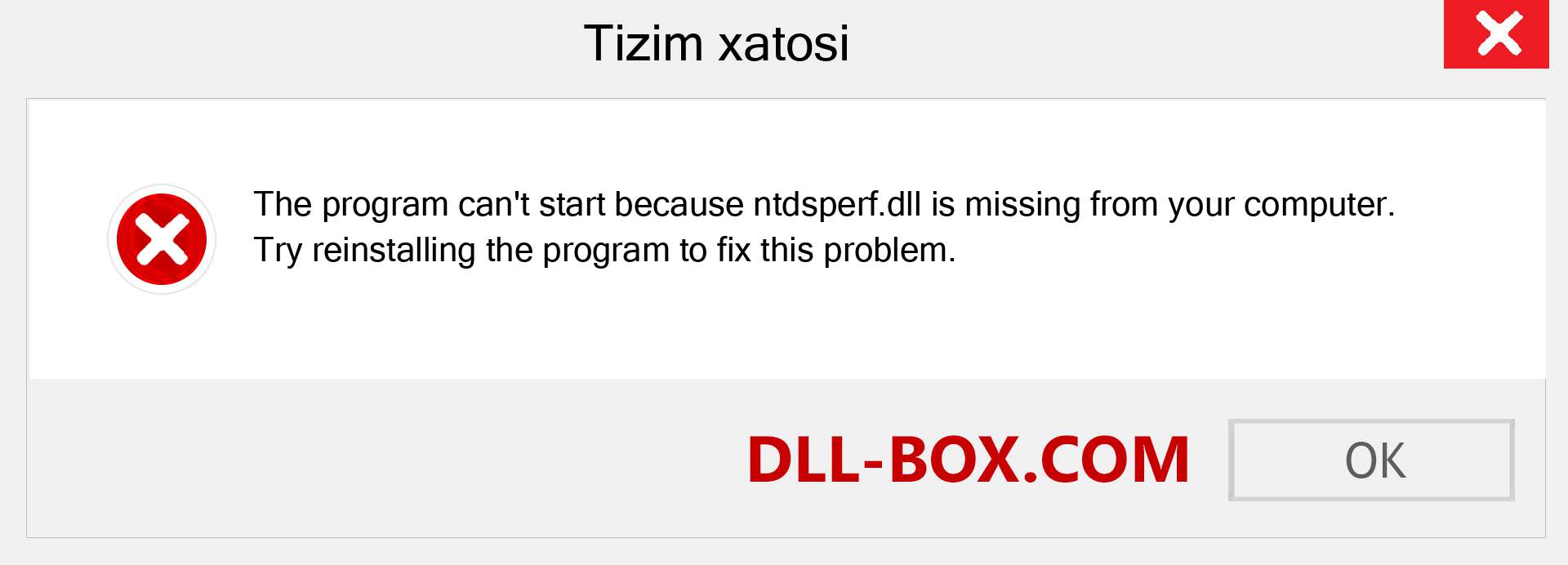 ntdsperf.dll fayli yo'qolganmi?. Windows 7, 8, 10 uchun yuklab olish - Windowsda ntdsperf dll etishmayotgan xatoni tuzating, rasmlar, rasmlar